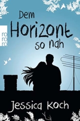 Dem Horizont so nah (Danny-Trilogie, Band 1) - 1