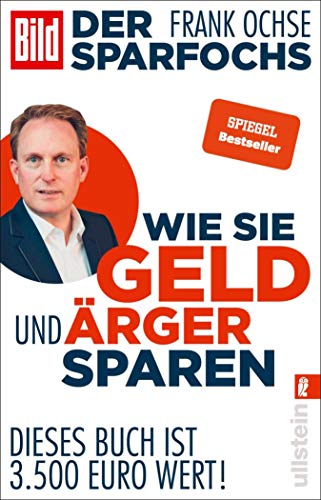 Der Sparfochs - Wie Sie Geld und Ärger sparen: Dieses Buch ist 3.500 Euro wert! - 1
