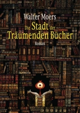 Die Stadt der träumenden Bücher: Roman - 1