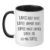 Tasse mit Spruch - Kaffee jammert Nicht - beidseitig Bedruckt - Kaffeetasse - lustig - Arbeit - Büro - Chef - Geschenk - 1