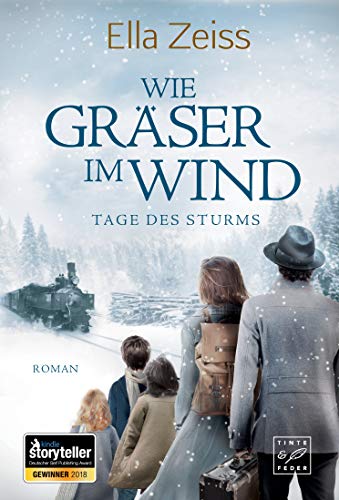 Wie Gräser im Wind (Tage des Sturms, Band 1) - 1