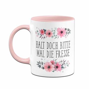 Tassenbrennerei Tasse mit Spruch Halt doch Bitte mal die Fresse - Blumig - Kaffeetasse lustig - Spülmaschinenfest (Rosa) - 2