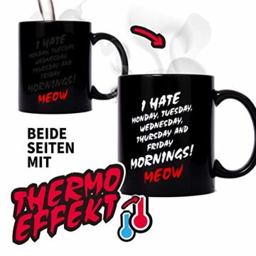 ANGRY CAT – STINKEKATZE I böse Katzen Tasse mit lustigem Spruch I hate Monday I Thermoeffekt Tasse heiß/kalt Zaubertasse Kaffeetasse Kaffeebecher mit wechseldem Motiv I aus Keramik Größe 340ml - 5