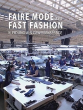 Faire Mode statt Fast Fashion - Kleidung als Gewissensfrage - 1