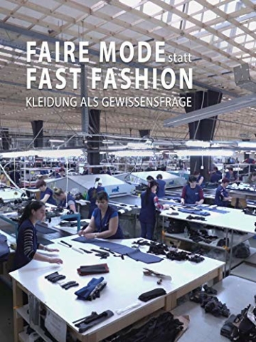 Faire Mode statt Fast Fashion – Kleidung als Gewissensfrage - 
