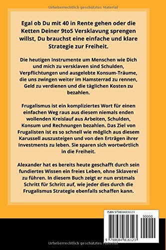 Frugalismus - Raus aus der Sklaverei: Die geniale Finanz-Strategie für deine Sofort-Rente. - 2