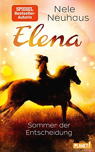 Sommer der Entscheidung (2) (Elena – Ein Leben für Pferde, Band 2) - 1