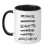 Tasse mit Spruch - Machen! - beidseitig Bedruckt - Made in Germany - Teetasse - Kaffeetasse - lustig - Arbeit - Büro - Chef - 1