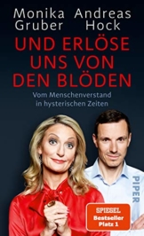 Und erlöse uns von den Blöden: Vom Menschenverstand in hysterischen Zeiten - Der SPIEGEL-Bestseller #1 - 1