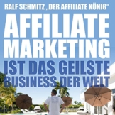 Affiliate Marketing ist das geilste Business der Welt - 1