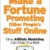 Make a Fortune Promoting Other People's Stuff Online: How Affiliate Marketing Can Make You Rich - 1