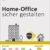 Home-Office & DSGVO: Formulare & Vorlagen inkl. Praxis-Handbuch - 